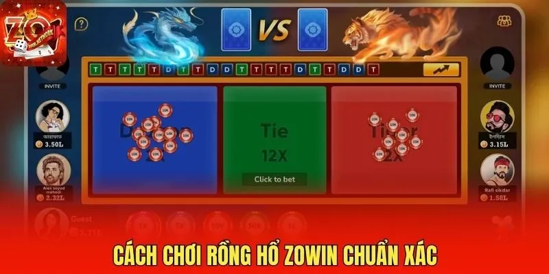 Cách chơi rồng hổ Zowin chuẩn xác
