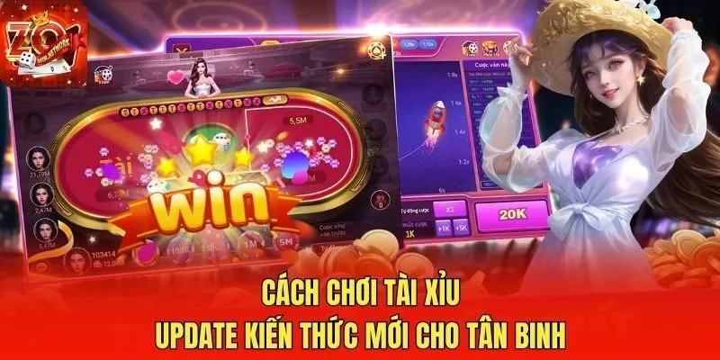 Cách Chơi Tài Xỉu - Update Kiến Thức Mới Cho Tân Binh